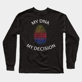 My DNA Decision Long Sleeve T-Shirt